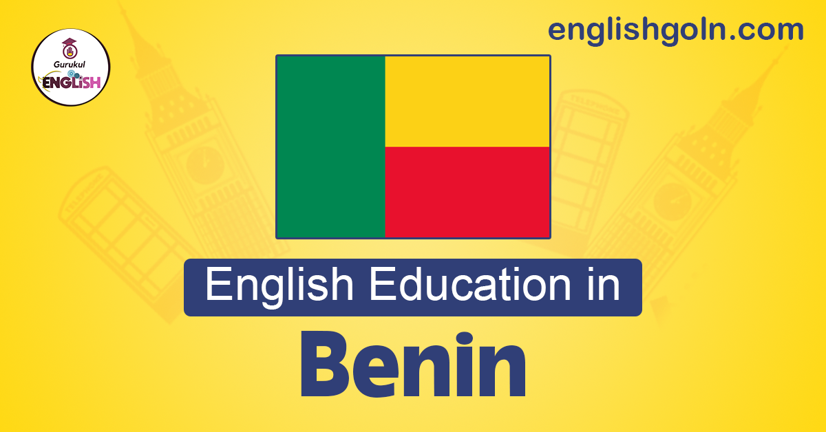 English Education in Benin: Challenges and Opportunities 1 English Education in Benin: Challenges and Opportunities