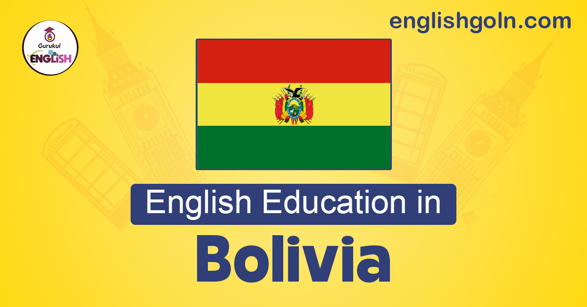 English Education in Bolivia: Challenges and Opportunities 1 English Education in Bolivia: Challenges and Opportunities