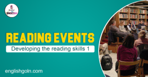Introduction to Developing Reading Skills 11 Reading events