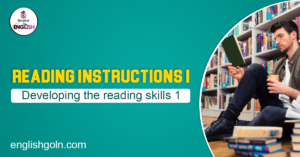 Introduction to Developing Reading Skills 2 Reading instructions 1
