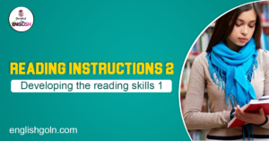 Introduction to Developing Reading Skills 5 Reading instructions 2