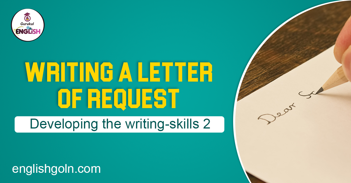Writing a letter of request