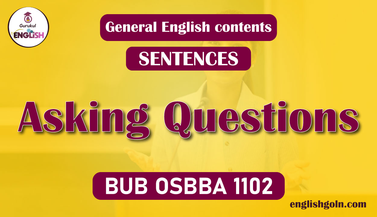 Asking Questions 1 Asking Questions