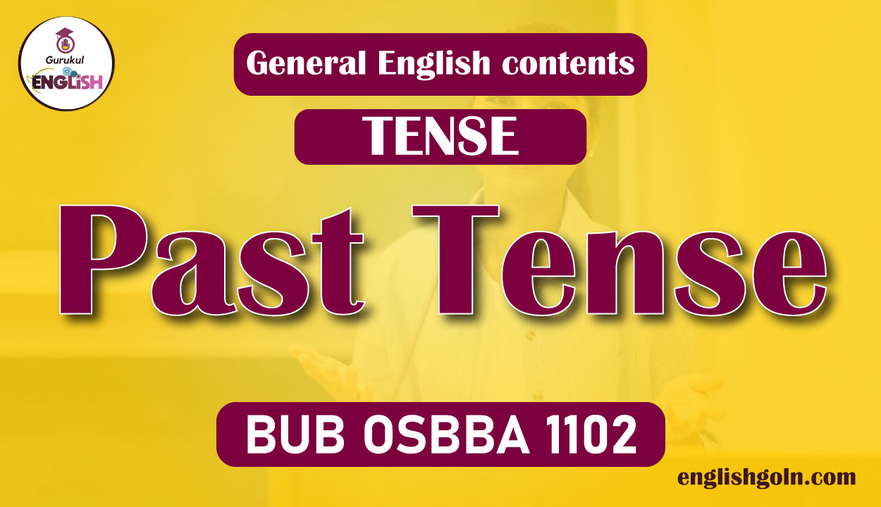 Past Tense 1 Past Tense