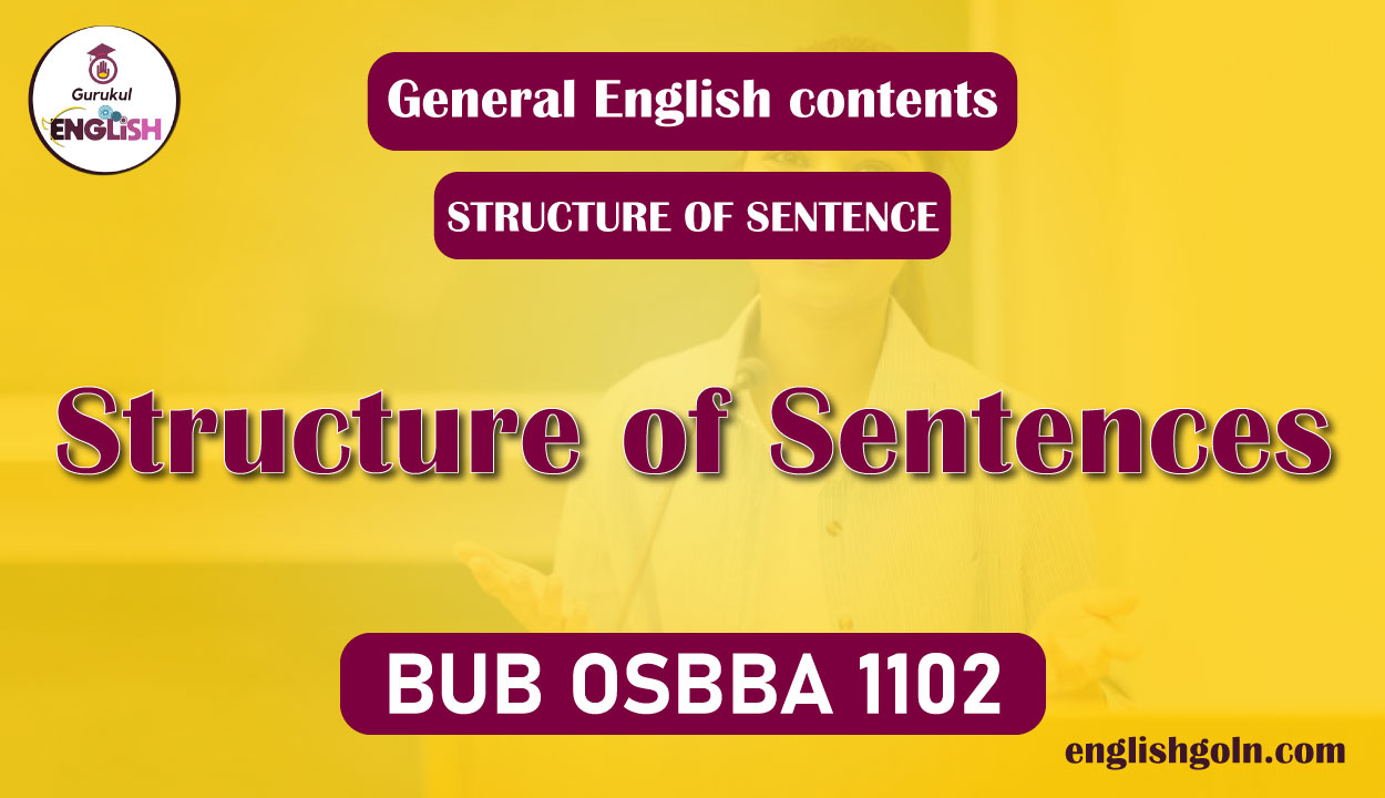 Structure of Sentences 1 Structure of Sentences