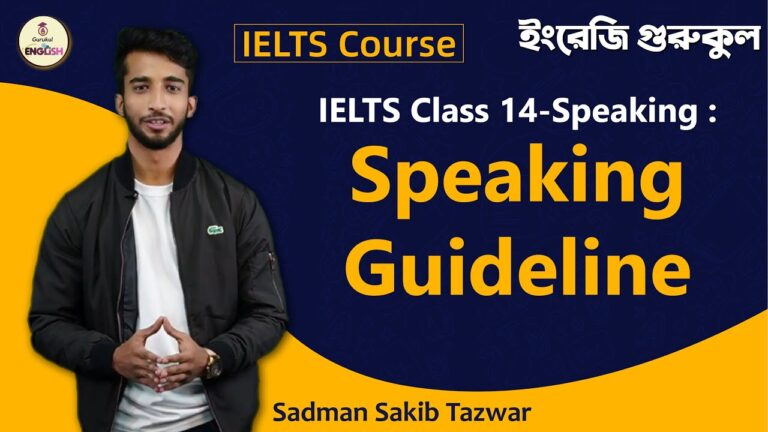 ielts class 14 speaking speaking Speaking Guideline | Speaking | IELTS Course