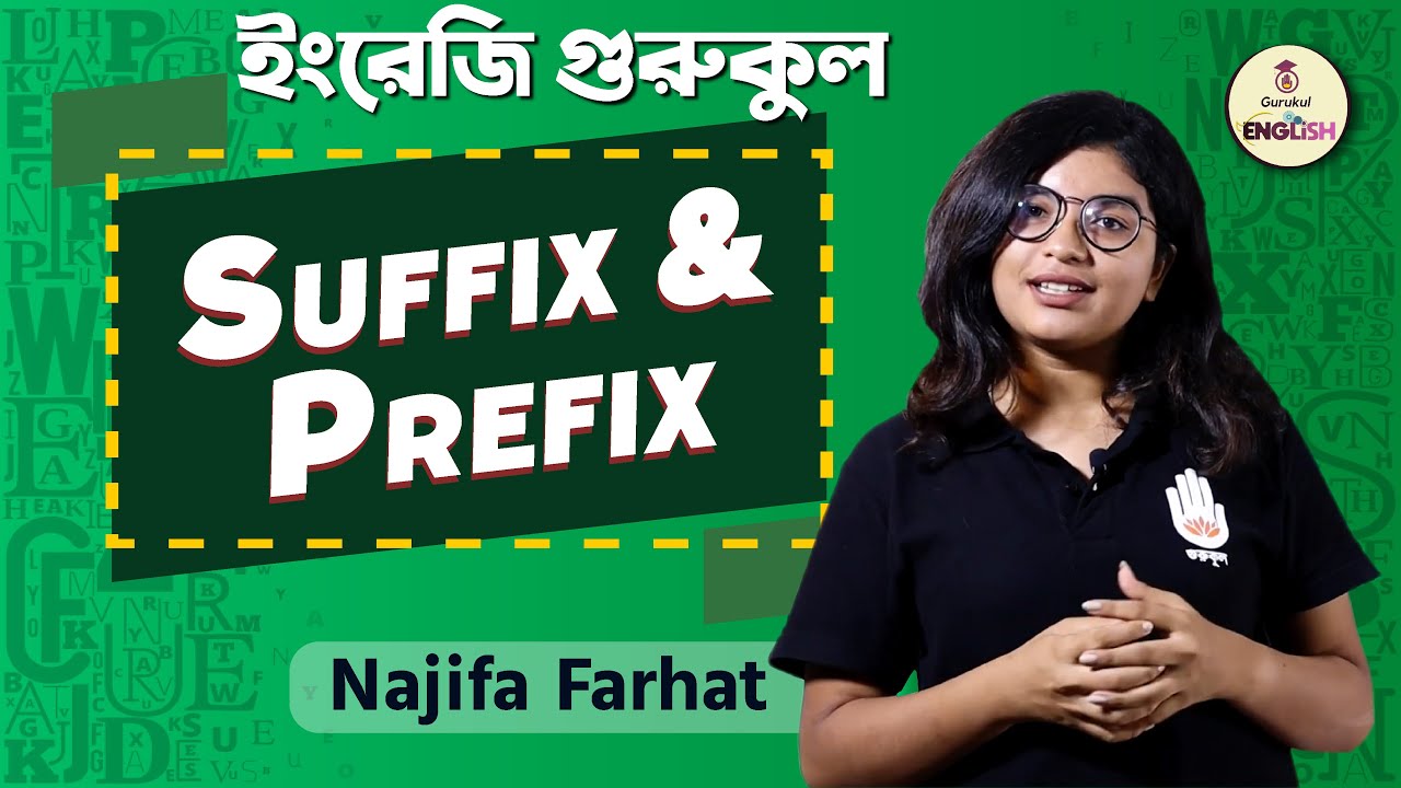 Suffix and Prefix | English Grammar 1 Suffix and Prefix | English Grammar
