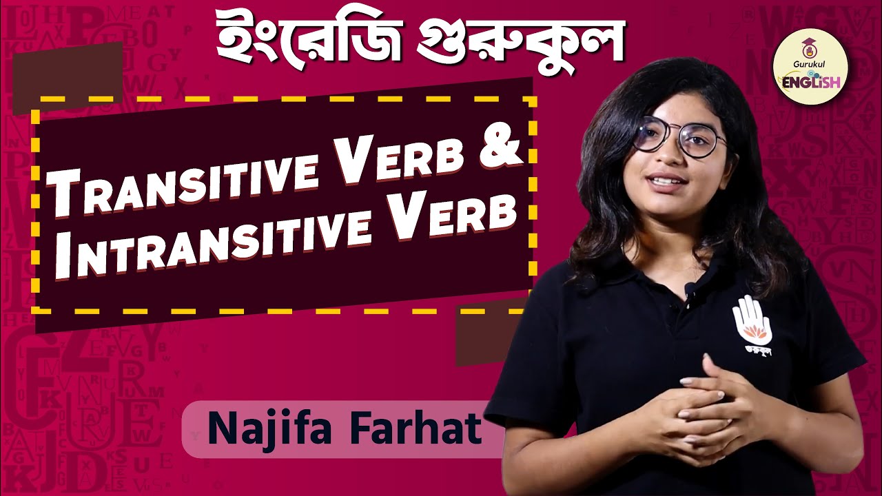 Transitive Verb and Intransitive Verb | English Grammar 1 Transitive Verb and Intransitive Verb | English Grammar